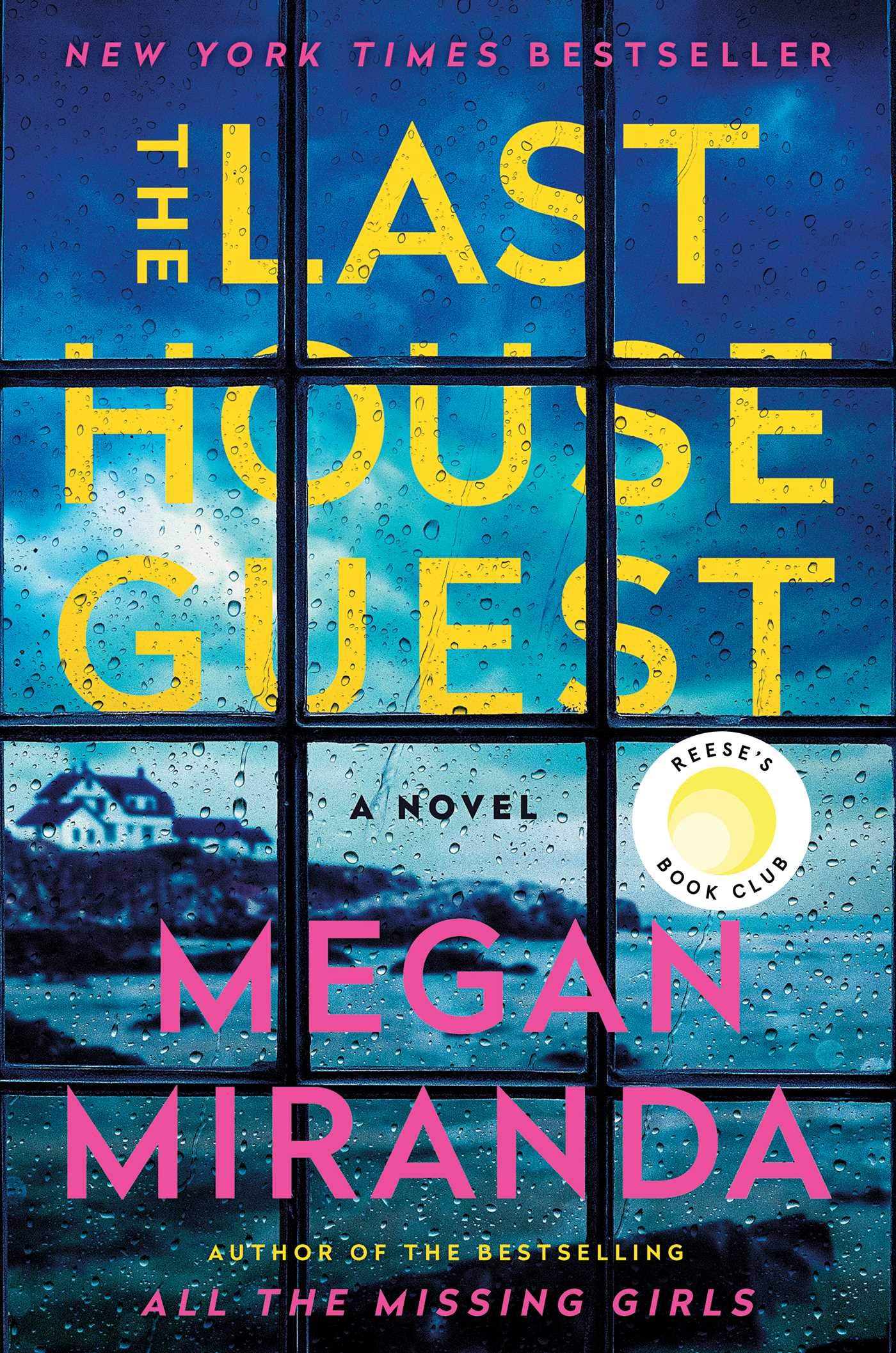 Book cover of The Last House Guest, by Megan Miranda