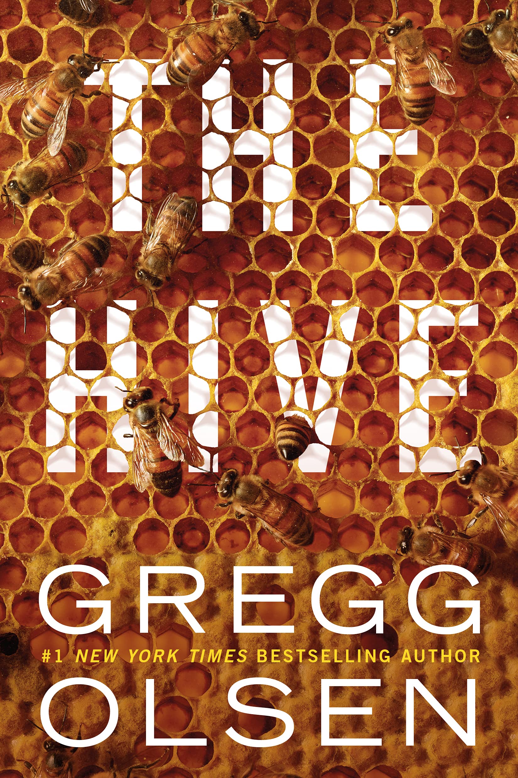 Book cover of The Hive, by Gregg Olsen