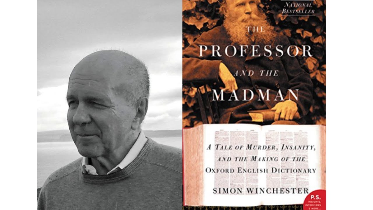 Photo of Simon Winchester next to the book cover The Professor and the Madman