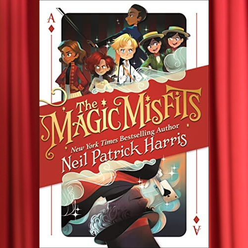 Cover of The Magic Misfits by Neil Patrick Harris
