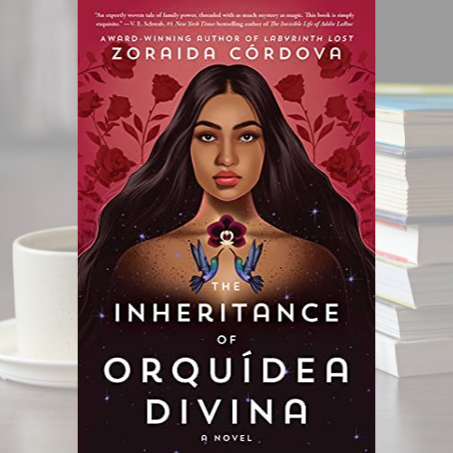 Cover of The Inheritance of Orquídea Divina by Zoraida Córdova