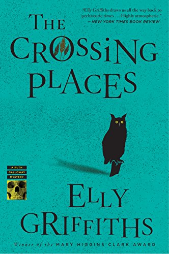 Book cover of The Crossing Places, by Elly Griffiths
