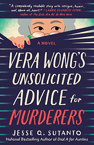 Book cover of Vera Wong's Unsolicited Advice for Murderers, by Jesse Q. Sutanto
