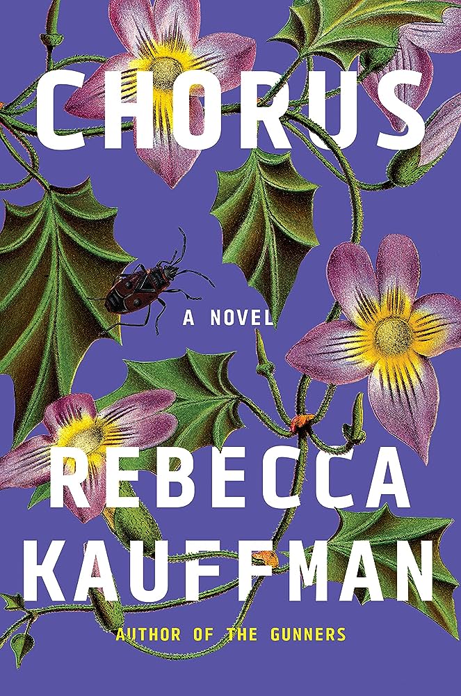 Book cover of Chorus by Rebecca Kauffman with a purple background and several green leaves spread around