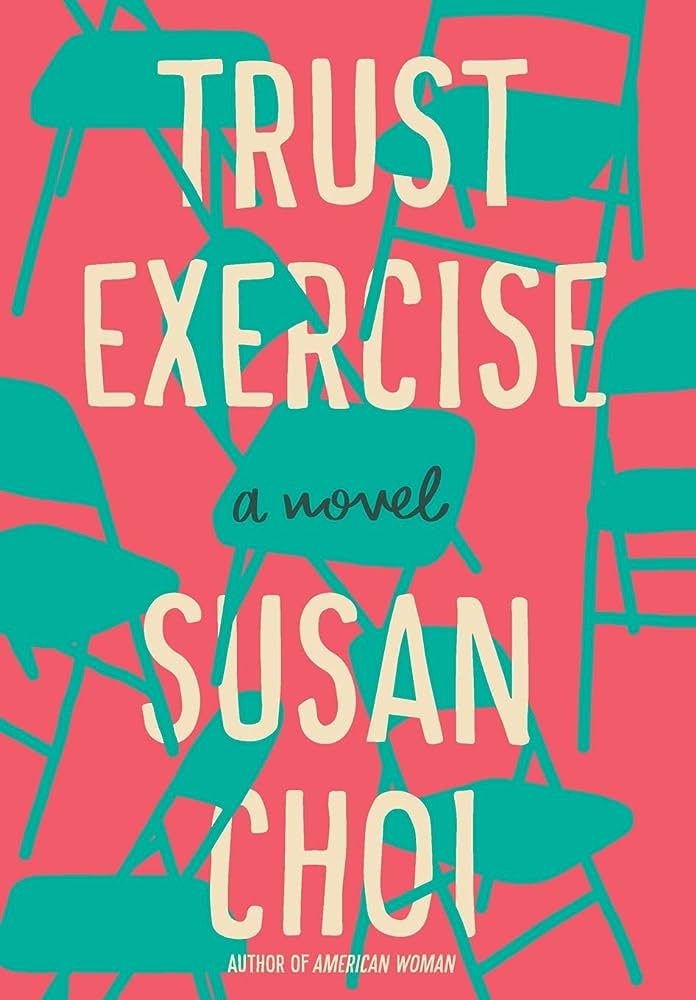Book cover of Trust Exercise by Susan Choi with a light red background and several teal folding chairs spread around