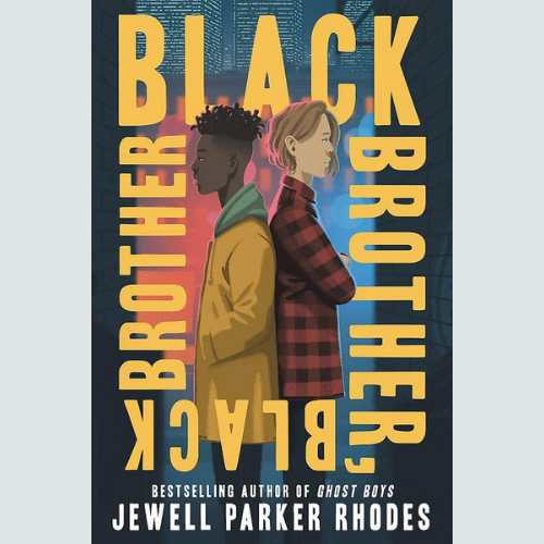 Cover of Black Brother, Black Brother by Jewell Parker Rhodes