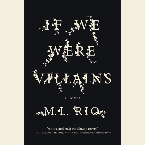 Cover of If We Were Villains by M.L. Rio