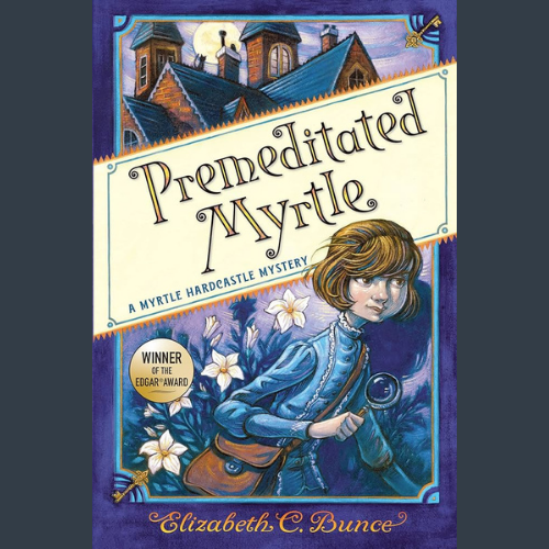 Cover of Premeditated Myrtle by Elizabeth C. Bunce
