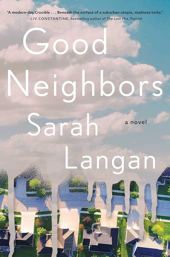 Book cover of Good Neighbors by Sarah Langan
