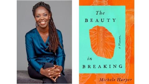 Photo of Michele Harper next to to book cover of The Beauty in Breaking