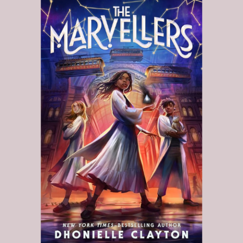 The Marvellers by Dhonielle Clayton cover