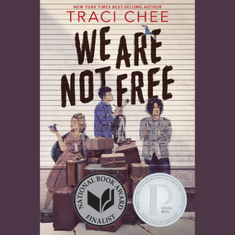 Cover of We Are Not Free by Traci Chee