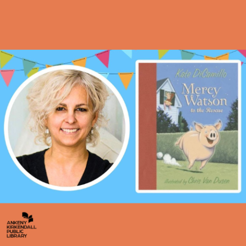 Photo of author Kate DiCamillo and the book cover of Mercy Watson to the Rescue