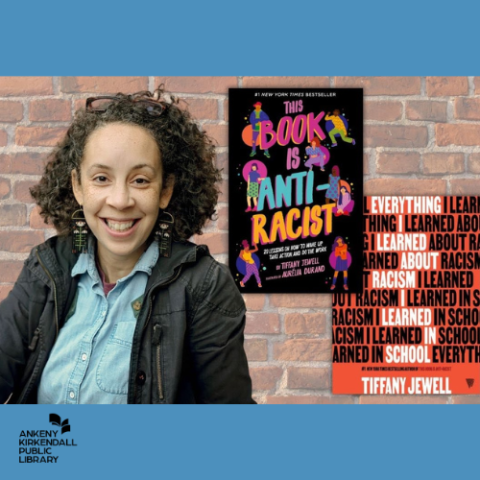 Photo of author Tiffany Jewell and the covers of her books This Book Is Anti-Racist and Everything I Learned About Racism I Learned in School
