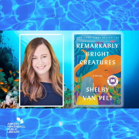 Photo of author Shelby Van Pelt and her book Remarkably Bright Creatures with blue water background
