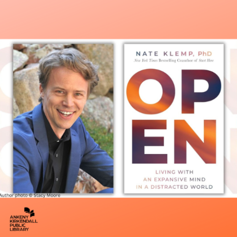 Photo of author Nate Klemp, PhD next to his book cover for  Open: Living with an Expansive Mind in a Distracted World with an orange gradient background