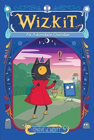 Cover of Wizkit by Tanya J. Scott