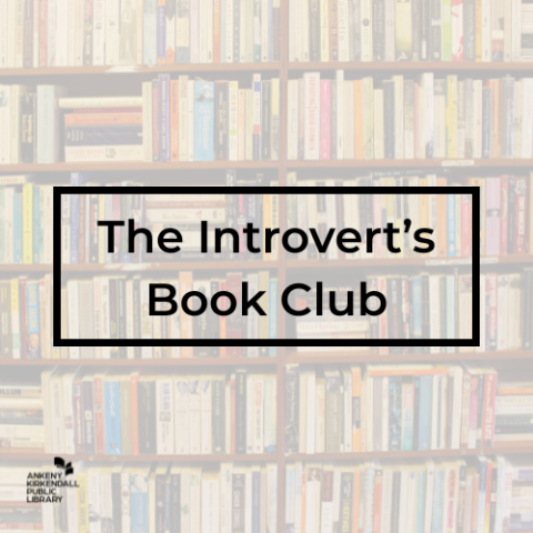 Photo of a bookshelves filled with book with black text on top reading The Introvert's Book Club