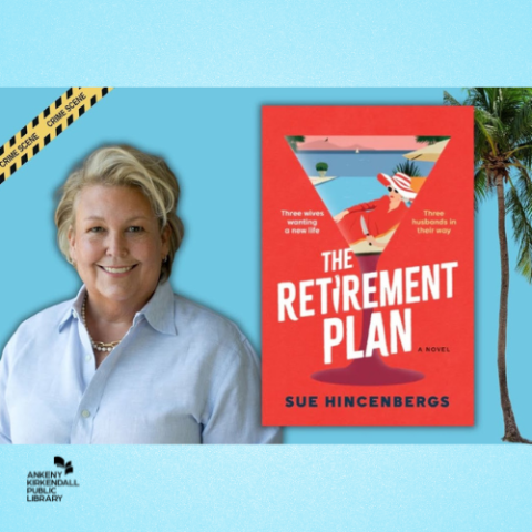 The author next to the book cover of The Retirement Plan with a palm tree and light blue background with the library's logo in the bottom left corner
