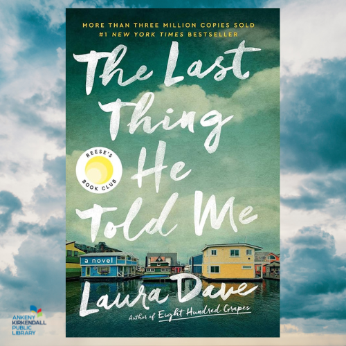 Book cover of The Last Thing He Told me with clouds in the background